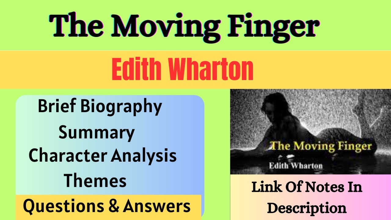 the moving finger | the moving finger by edith wharton |the moving finger llb part 2| law