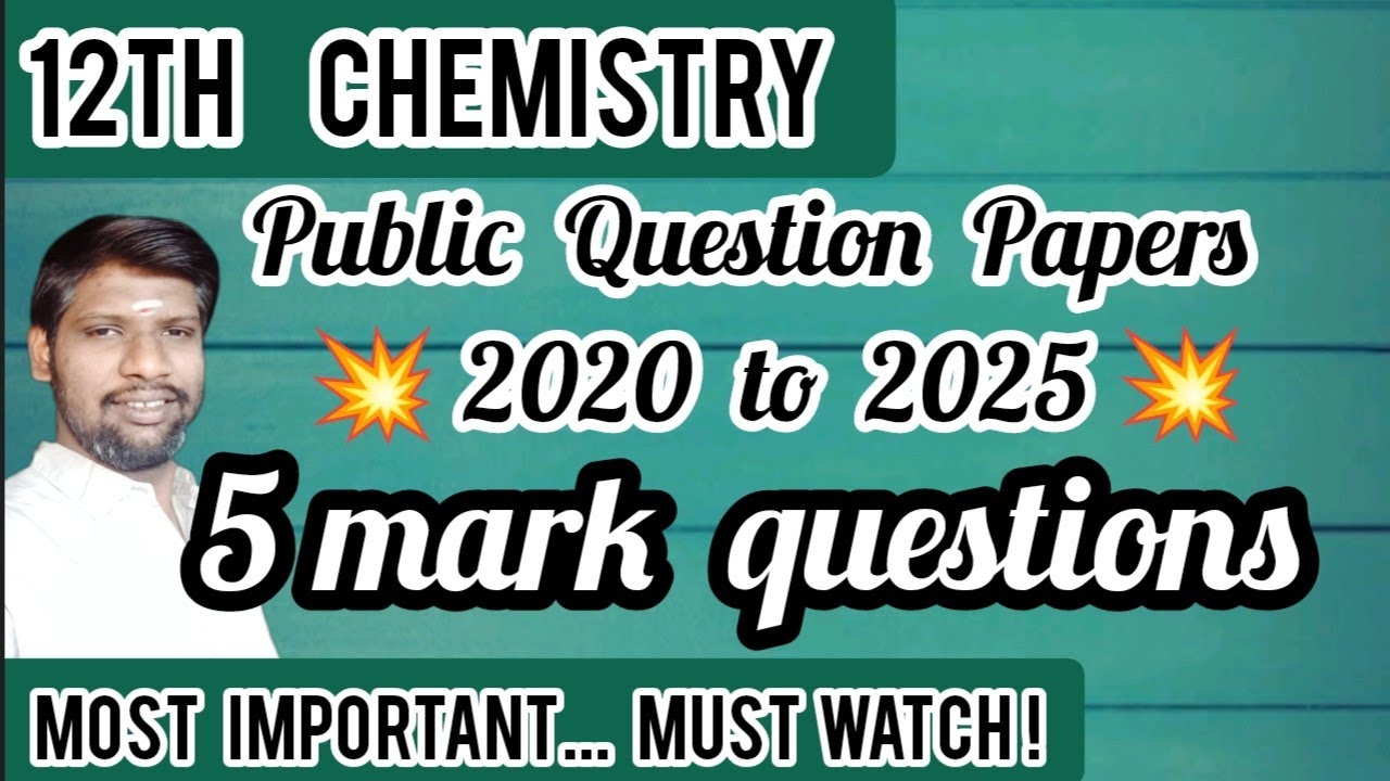 12th Chemistry - Important 5 mark questions for Public Exam 2026 