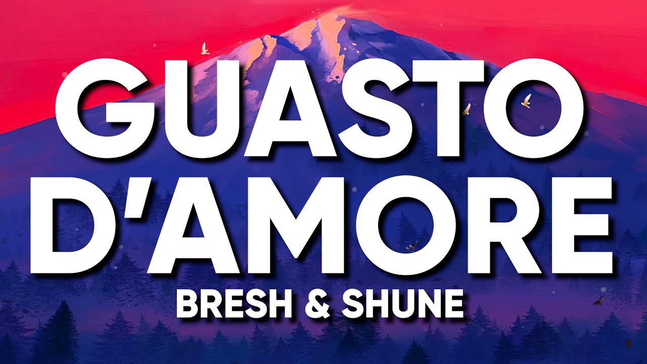 Bresh - GUASTO D'AMORE (Testo/Lyrics)