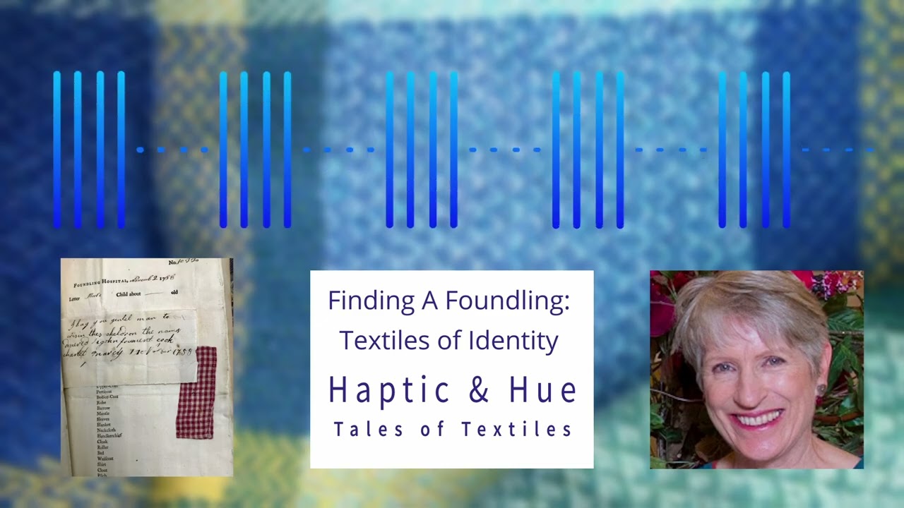Ep 68: Finding A Foundling: Textiles of Identity