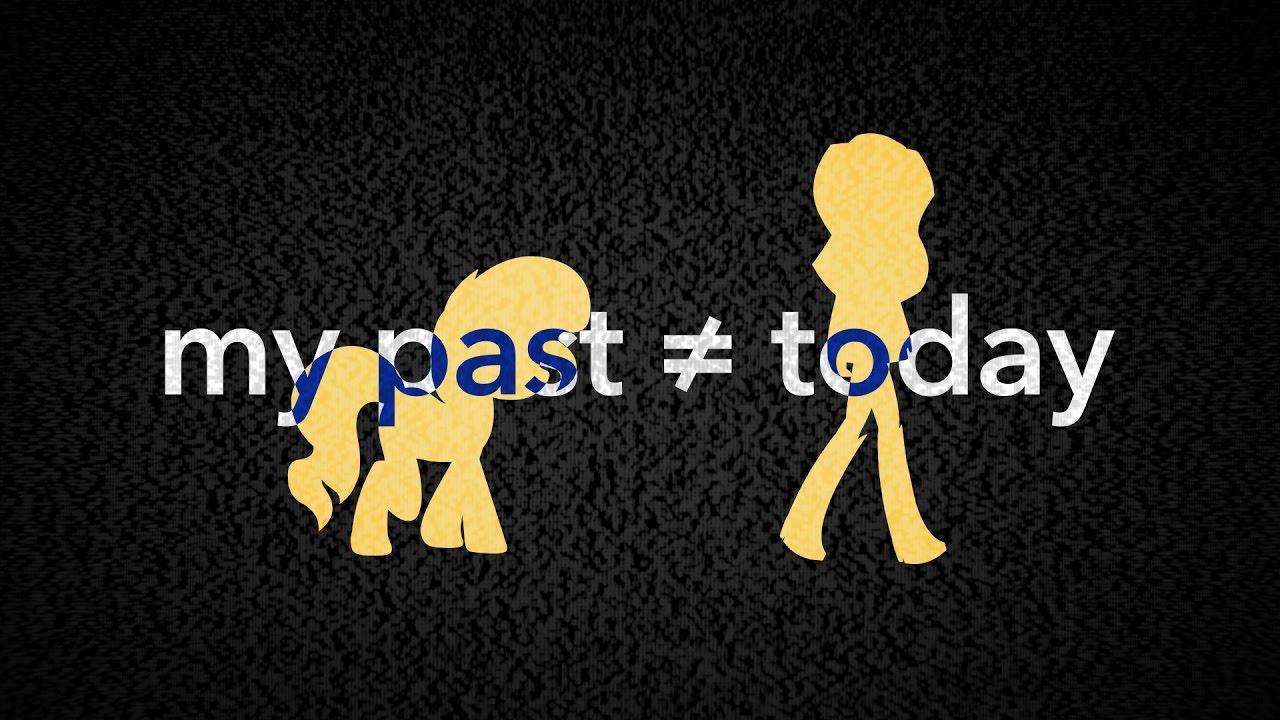 [PMV] my past &ne; today