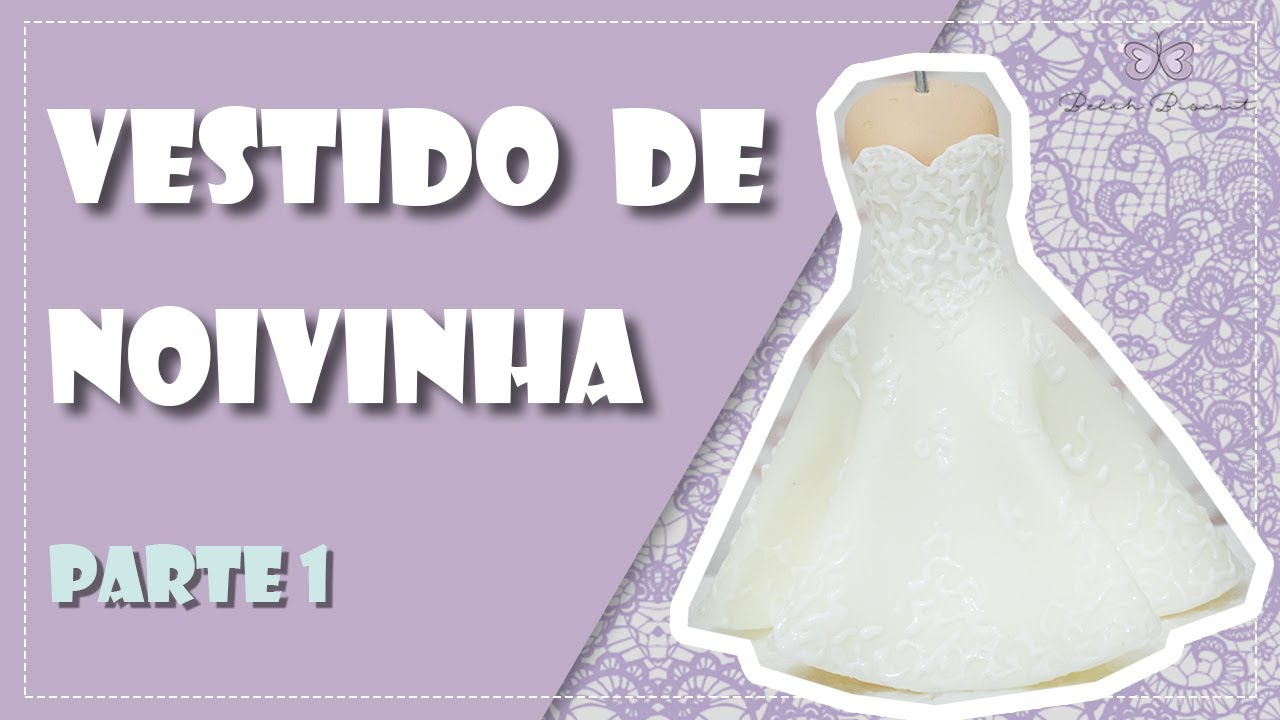 VESTIDO DE NOIVA PRINCESA EM BISCUIT - PASSO A PASSO