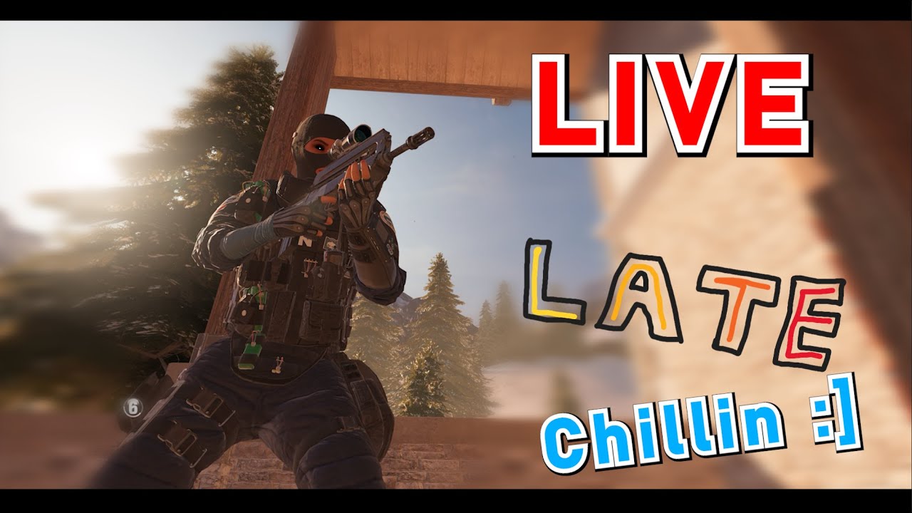 Good evening :]| Rainbow six live | | enjoying the night