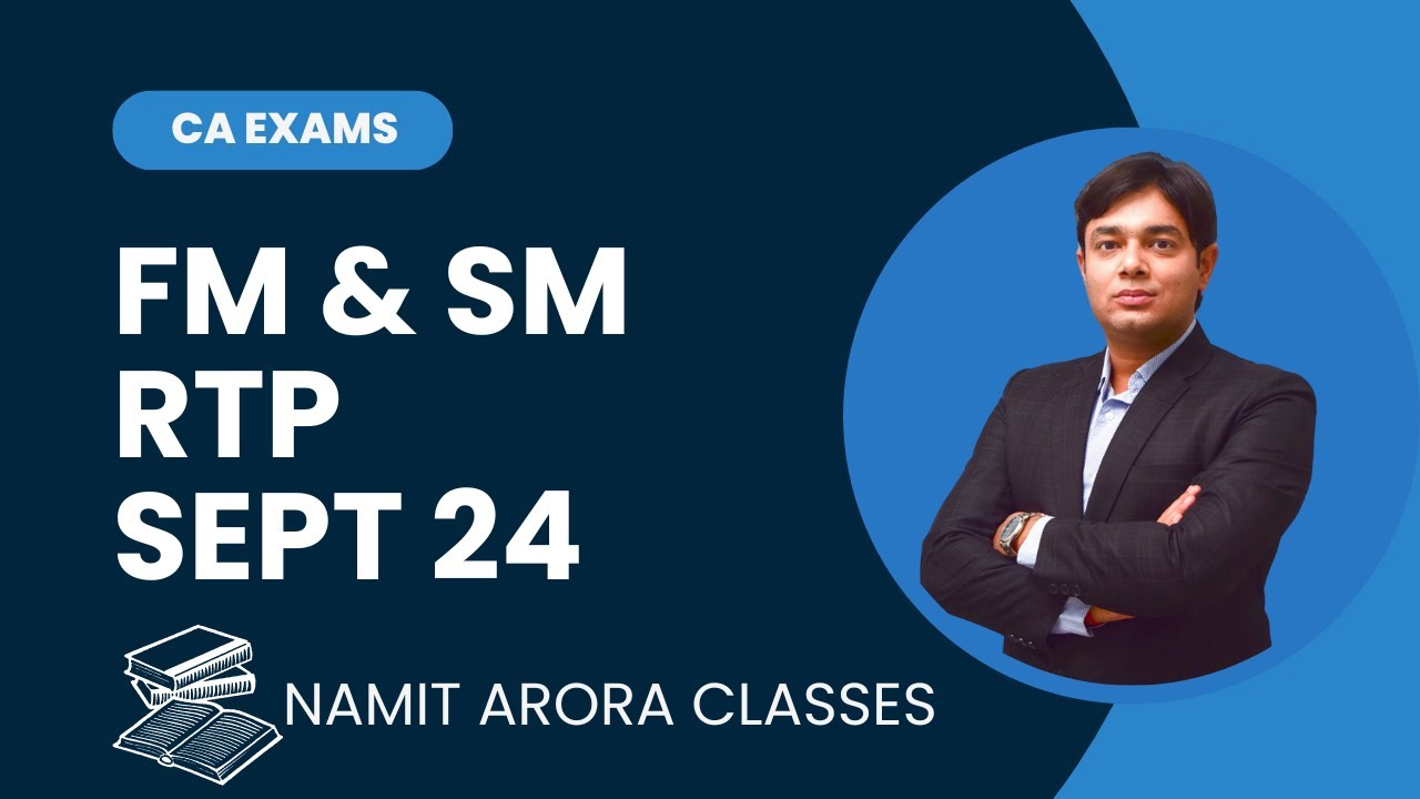 FM SM RTP SEPTEMBER 2024 BY CA NAMIT ARORA SIR