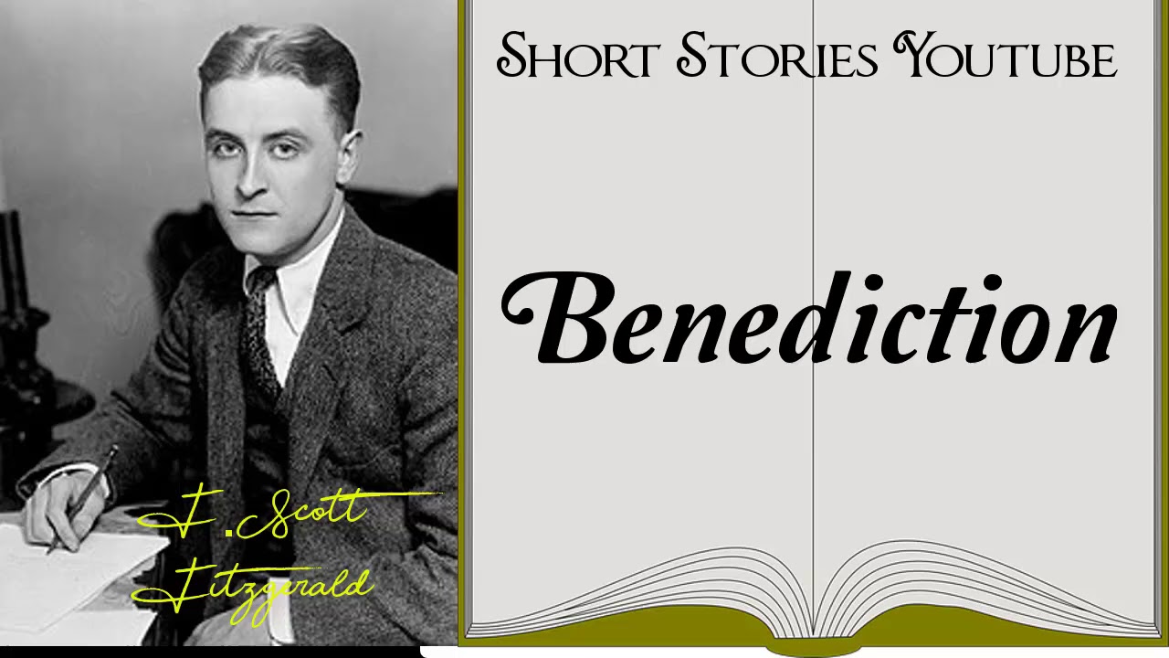 Benediction by F. Scott Fitzgerald | Audiobooks Youtube Free | Short Stories Youtube
