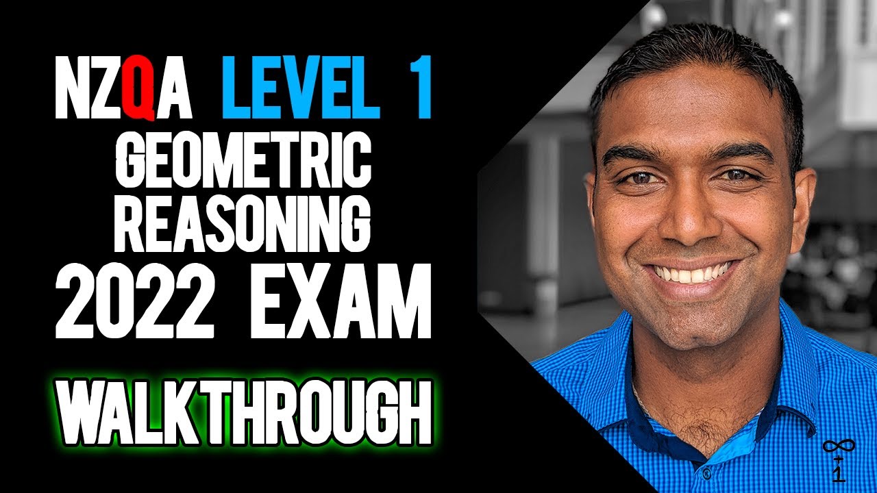 NCEA Level 1 Geometric Reasoning 2022 NZQA Exam - Worked Answers