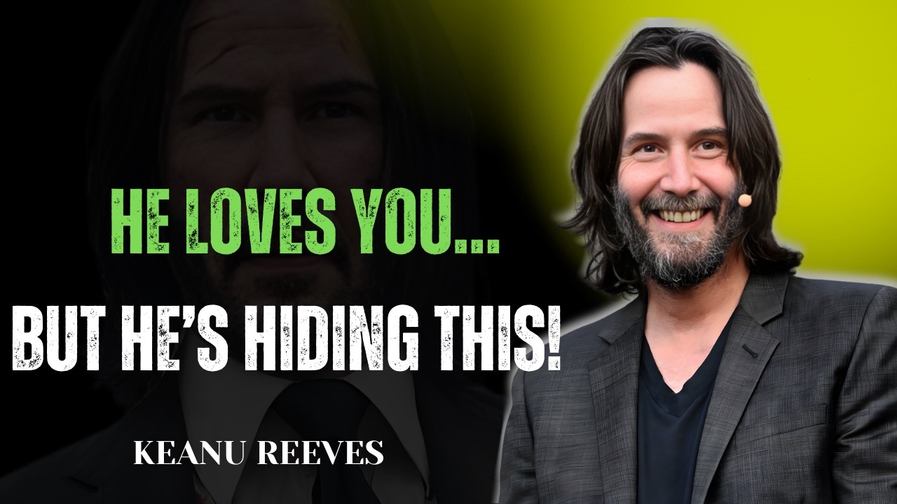 THIS MAN IS DEEPLY IN LOVE WITH YOU BUT HE IS HIDING SOMETHING COMPLICATED | KEANU REEVES MOTIVATION