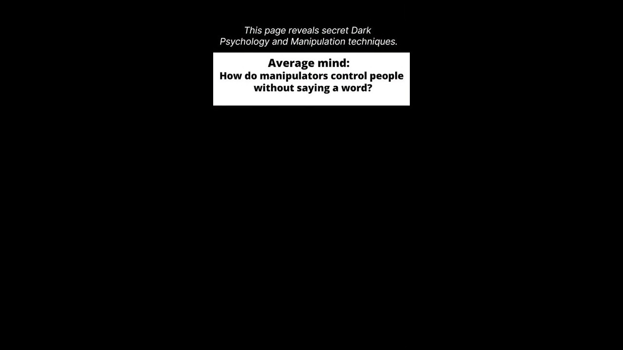 ✅How manipulators control people‼️ 🔥😈