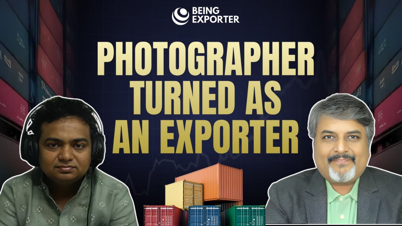 Photographer Turned Exporter | How to Export | Being Exporter | Bhagirath Goswami