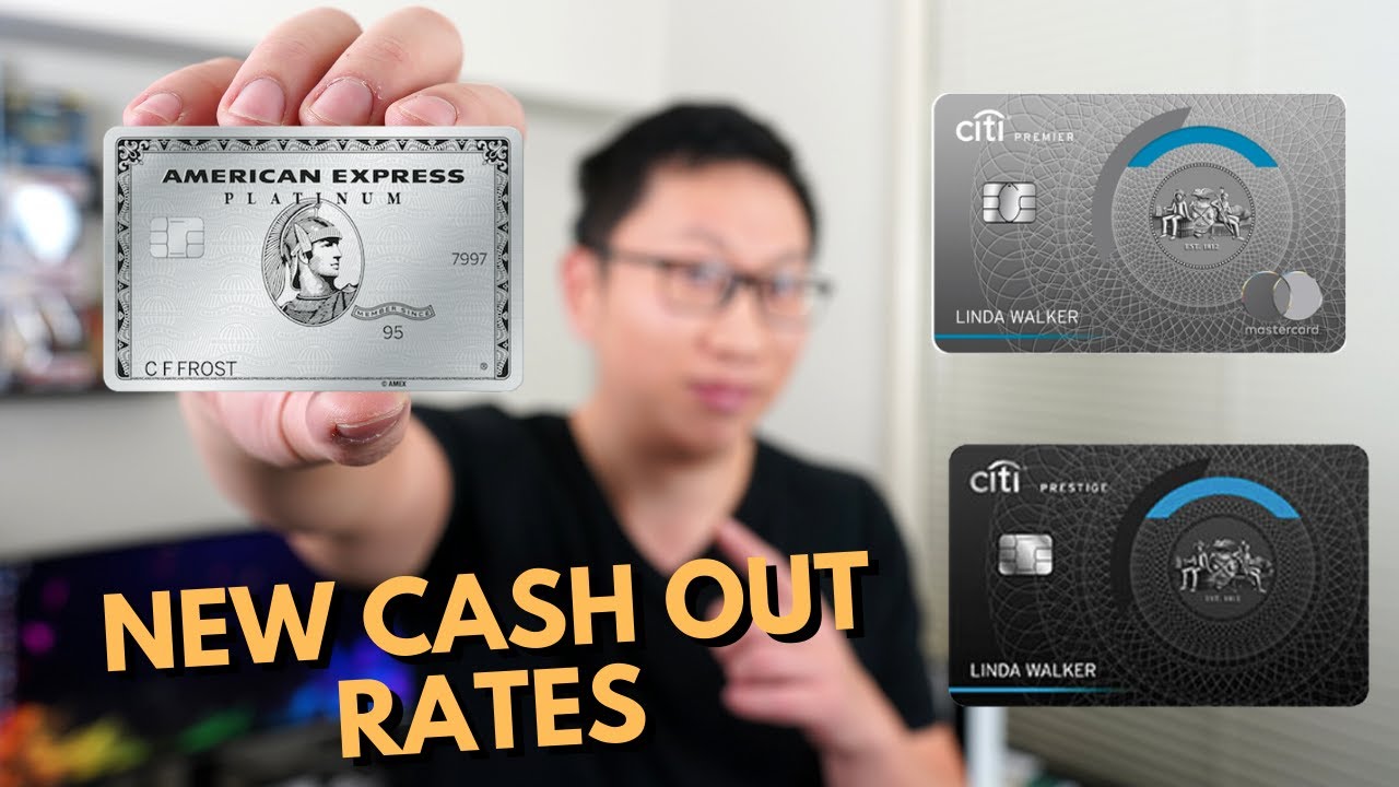 Big Changes to Amex and Citi Cash Out Rates!