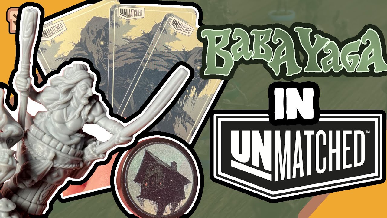 Baba Yaga Abducts Your Sanity In Unmatched (Unmatched Custom Fighter Showcase #6)