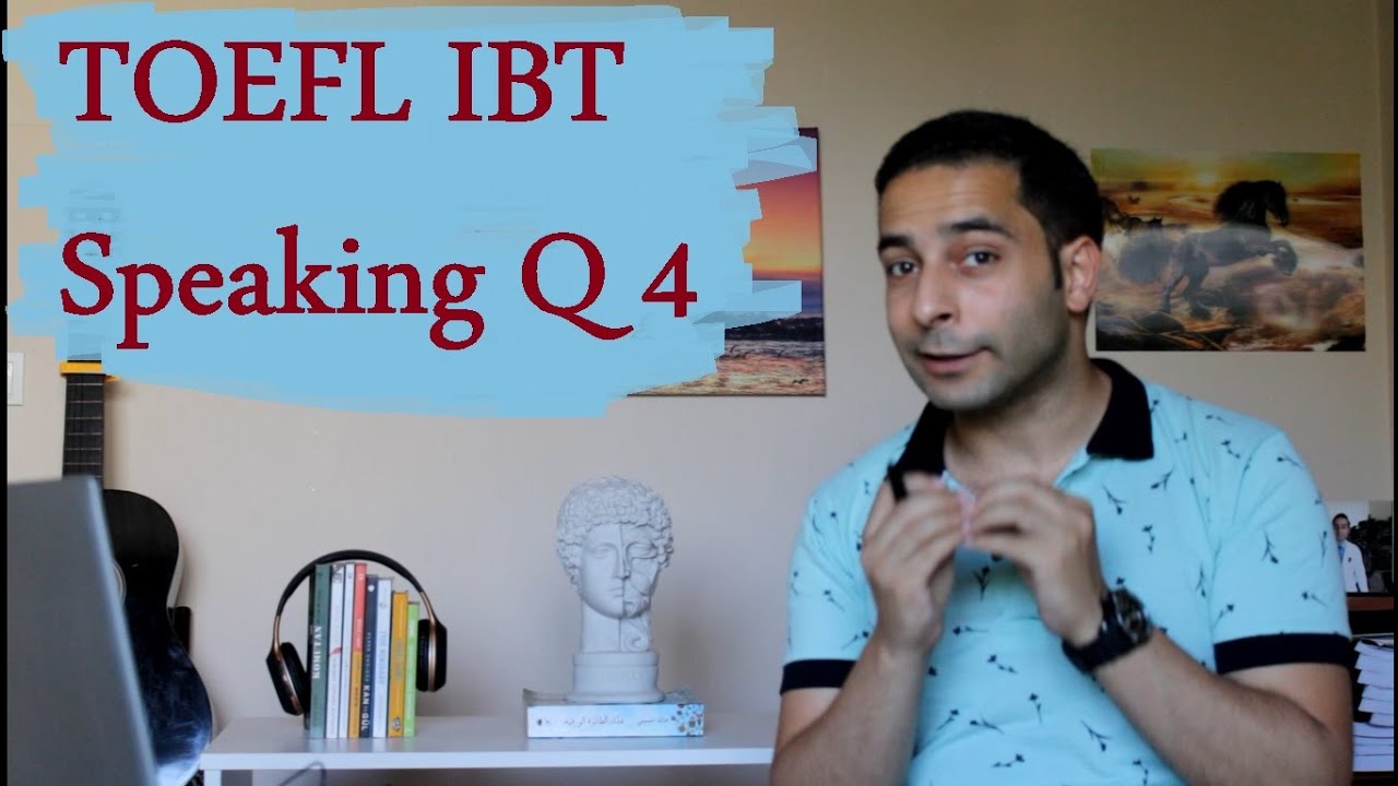 TOEFL IBT | Speaking: Question 
