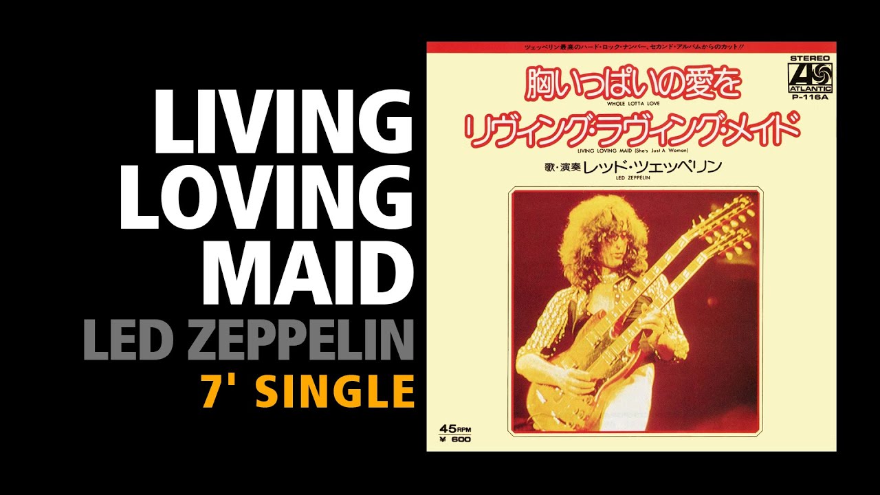 Living Loving Maid (She's Just a Woman) / Led Zeppelin - 7' single B side