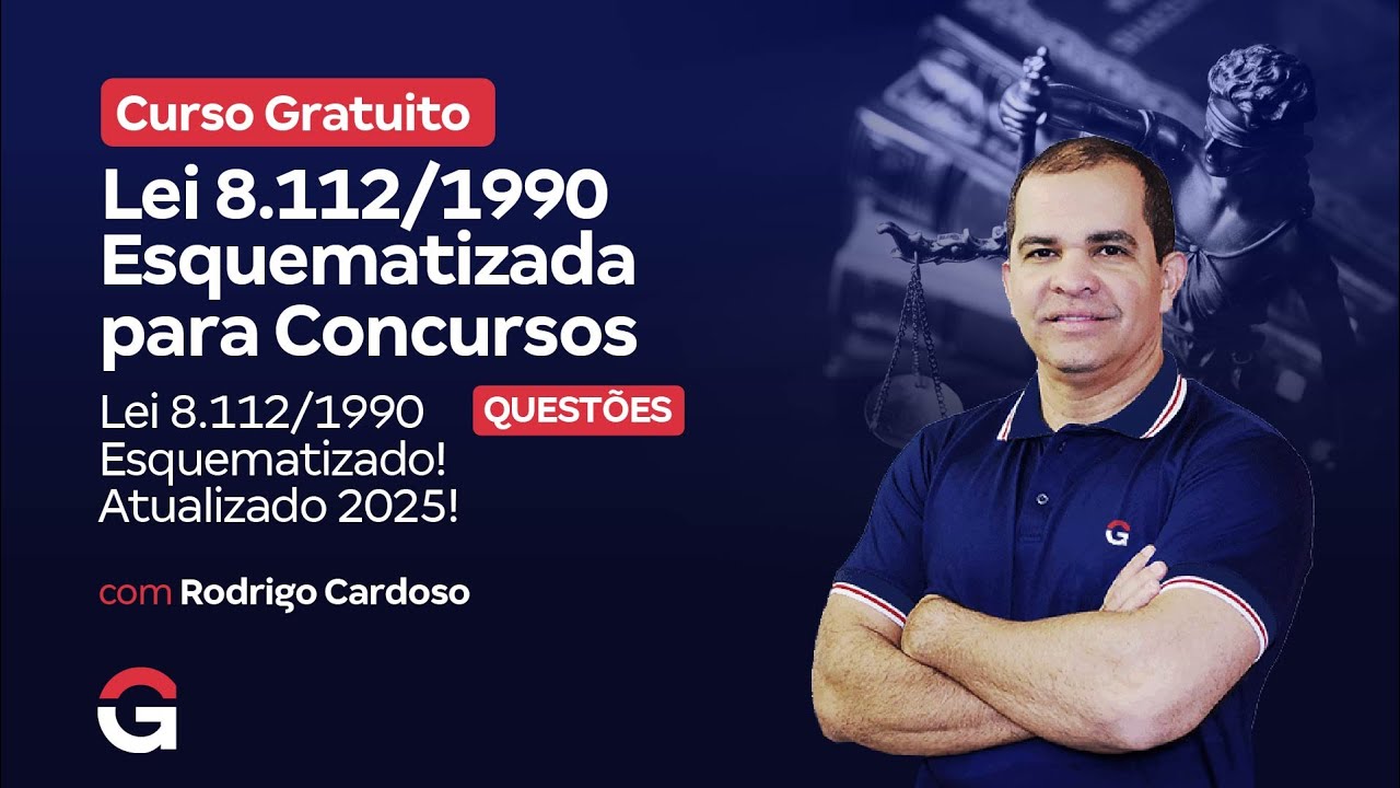 Curso Gratuito | Lei 8.112/1990 Esquematizada para Concursos: QUESTÕES