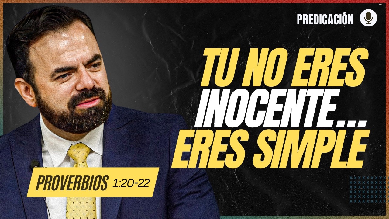 El Peligro de Vivir Sin Discernimiento | Proverbios 1:20-22 | Ringo Ayala