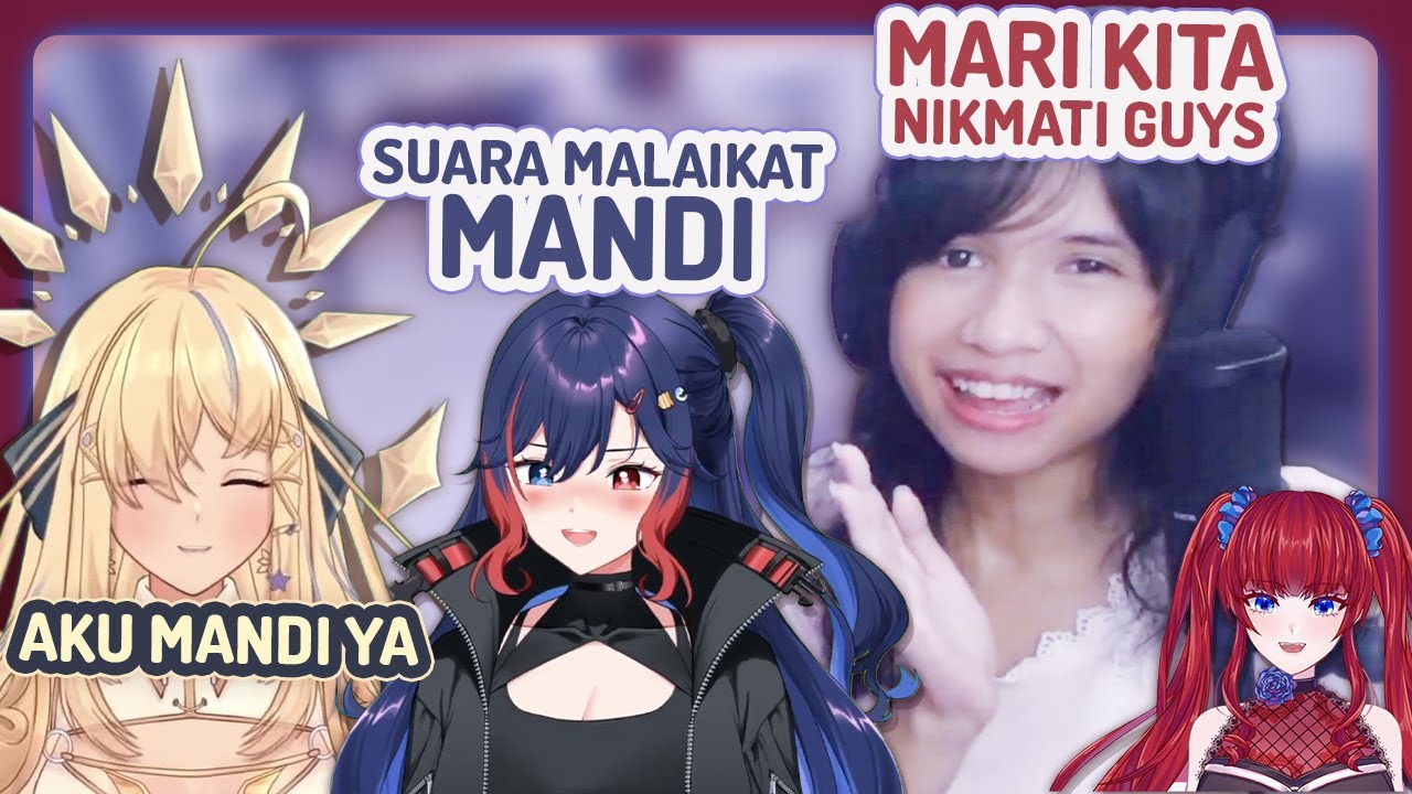 Kapan Lagi Bisa Denger Suara Malaikat Mandi Guys [Caerula Aki, Amarynn & Airi/AKA Virtual]