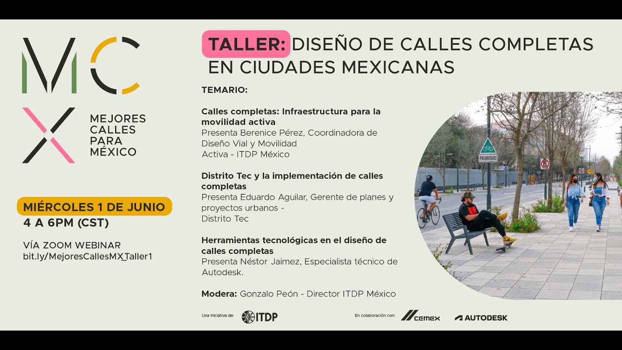 #MejoresCallesMX - PRIMER TALLER: Diseño de calles completas en ciudades mexicanas