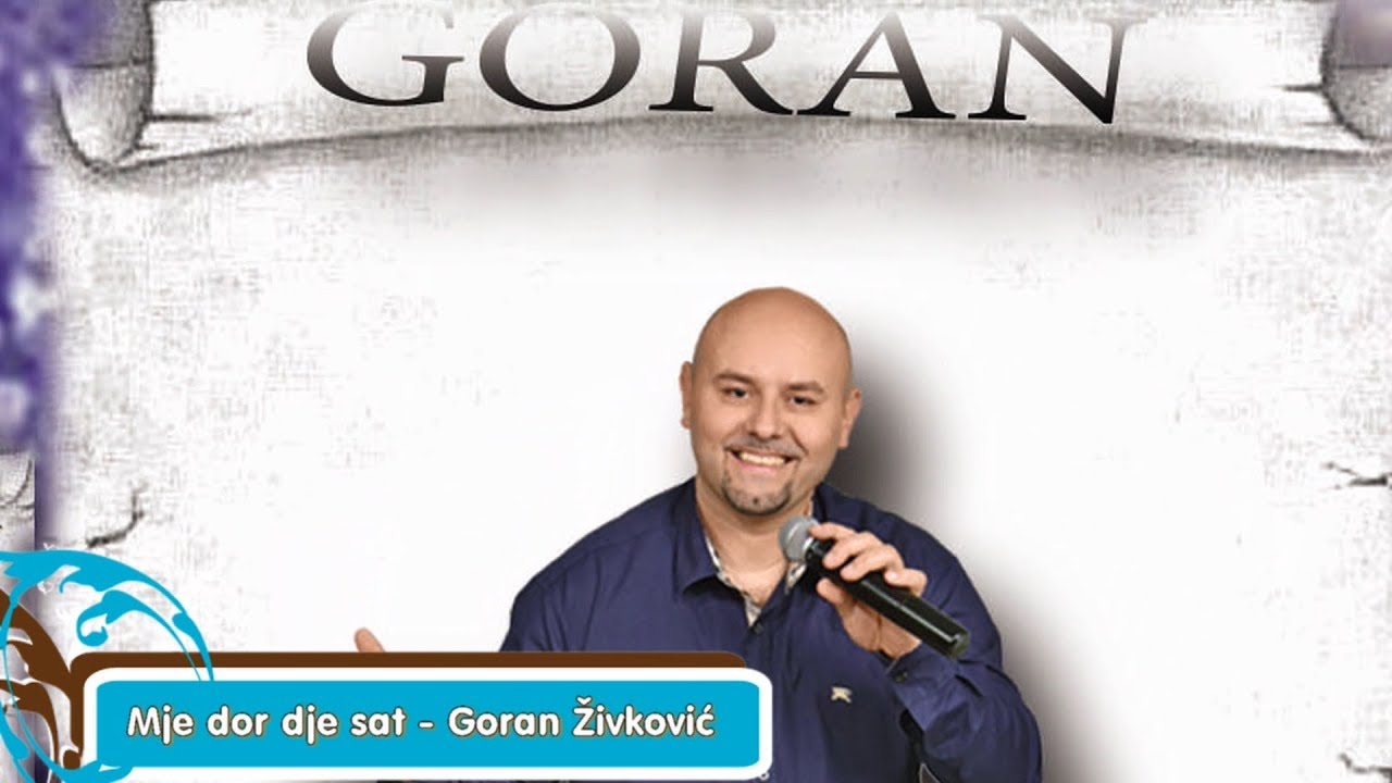 Mje dor dje sat - Goran Živković & Čarobnjaci