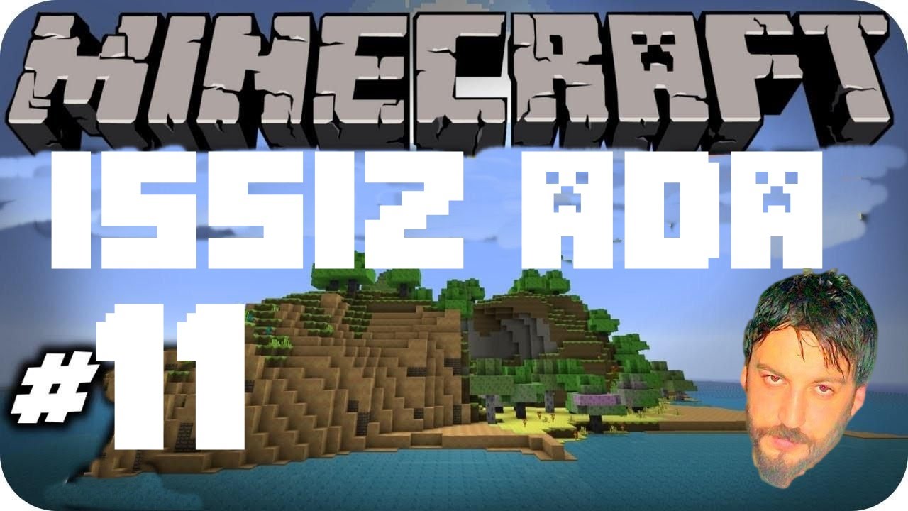 Minecraft Türkçe Survival | Issız Ada Haritası | Bölüm 11