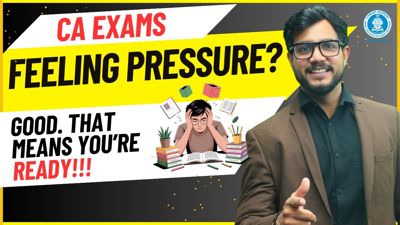 MINDSET to Handle CA Exam PRESSURE | Must Watch | CA Exams | CA Amol Jain - Exams Days Hacks Day 1