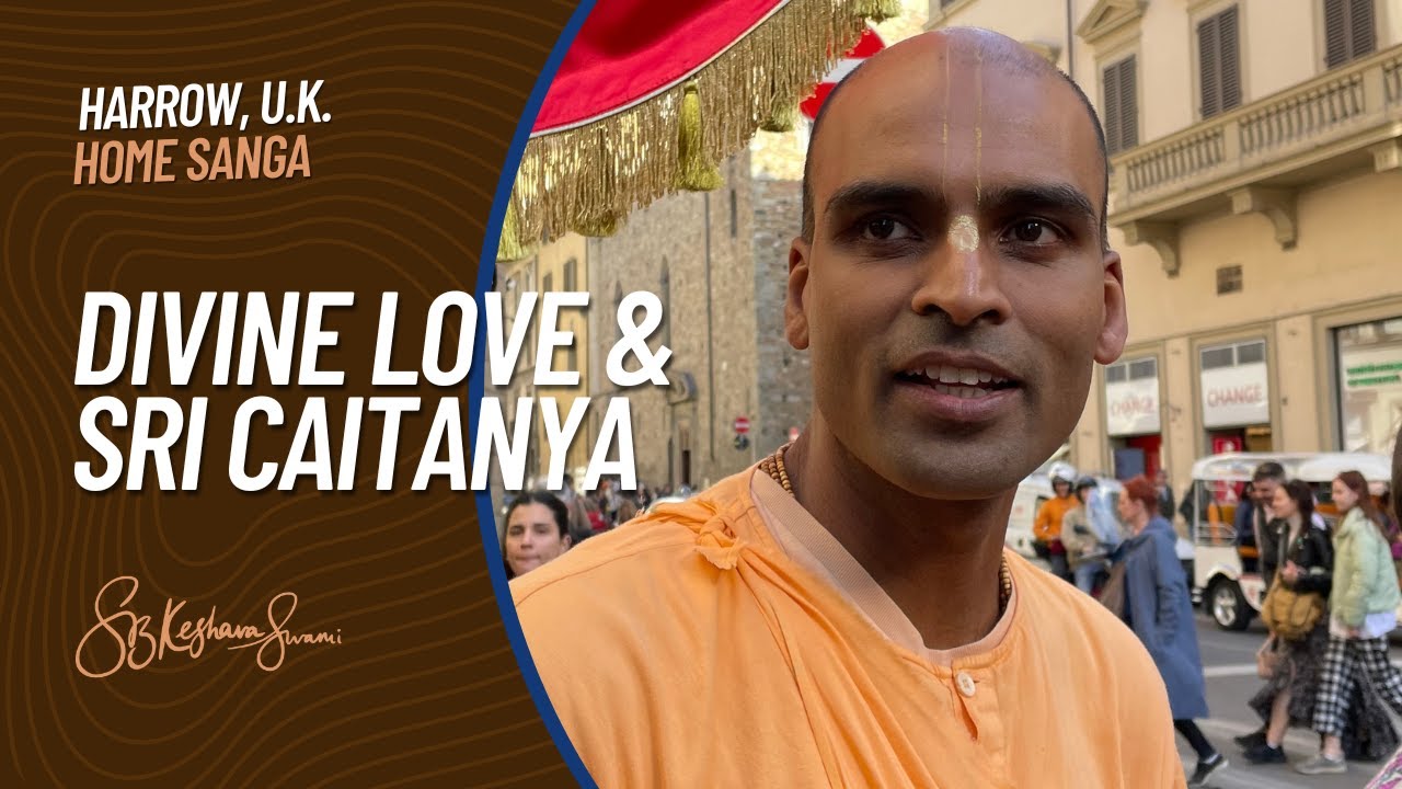 Divine Love & Sri Caitanya | Svayam Bhagavan Keshava Maharaj