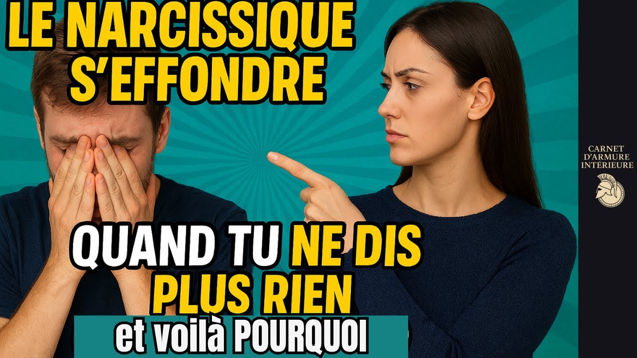 Le NARCISSIQUE S’EFFONDRE quand TU NE DIS PLUS RIEN et voilà POURQUOI