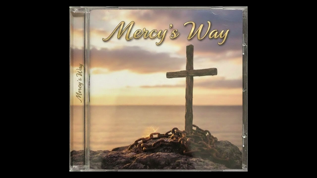 "Mercy's Way"