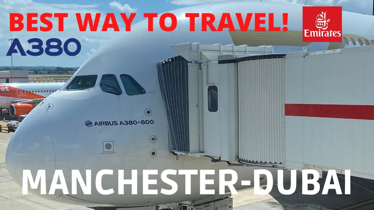EMIRATES| A380-800✈️|MANCHESTER-DUBAI|OLD ECONOMY CLASS|TRIP REPORT