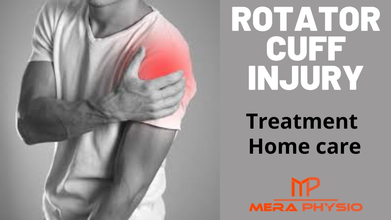 Rotator Cuff Injury | Shoulder Pain | Treatment, Exercises, Home Care | In Hindi | Mera Physio