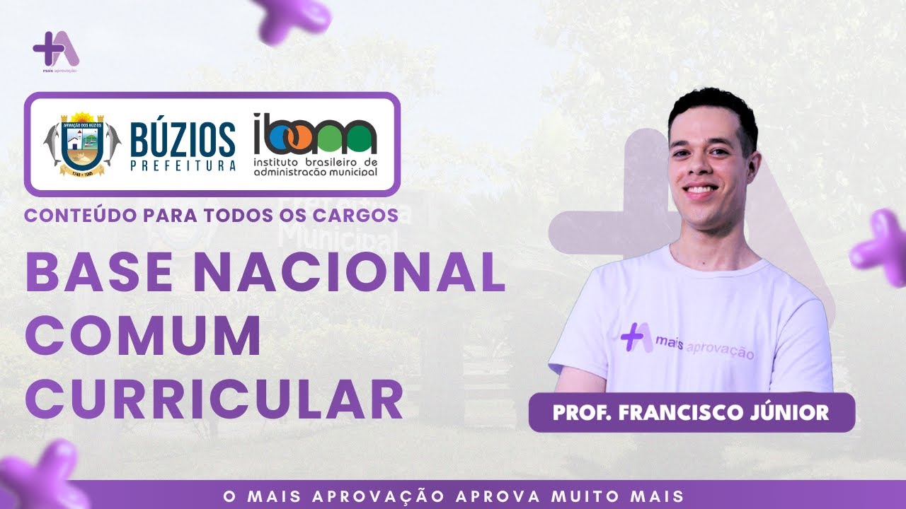 Base Nacional Comum Curricular para Armação dos Búzios | Prof. Francisco Jr.