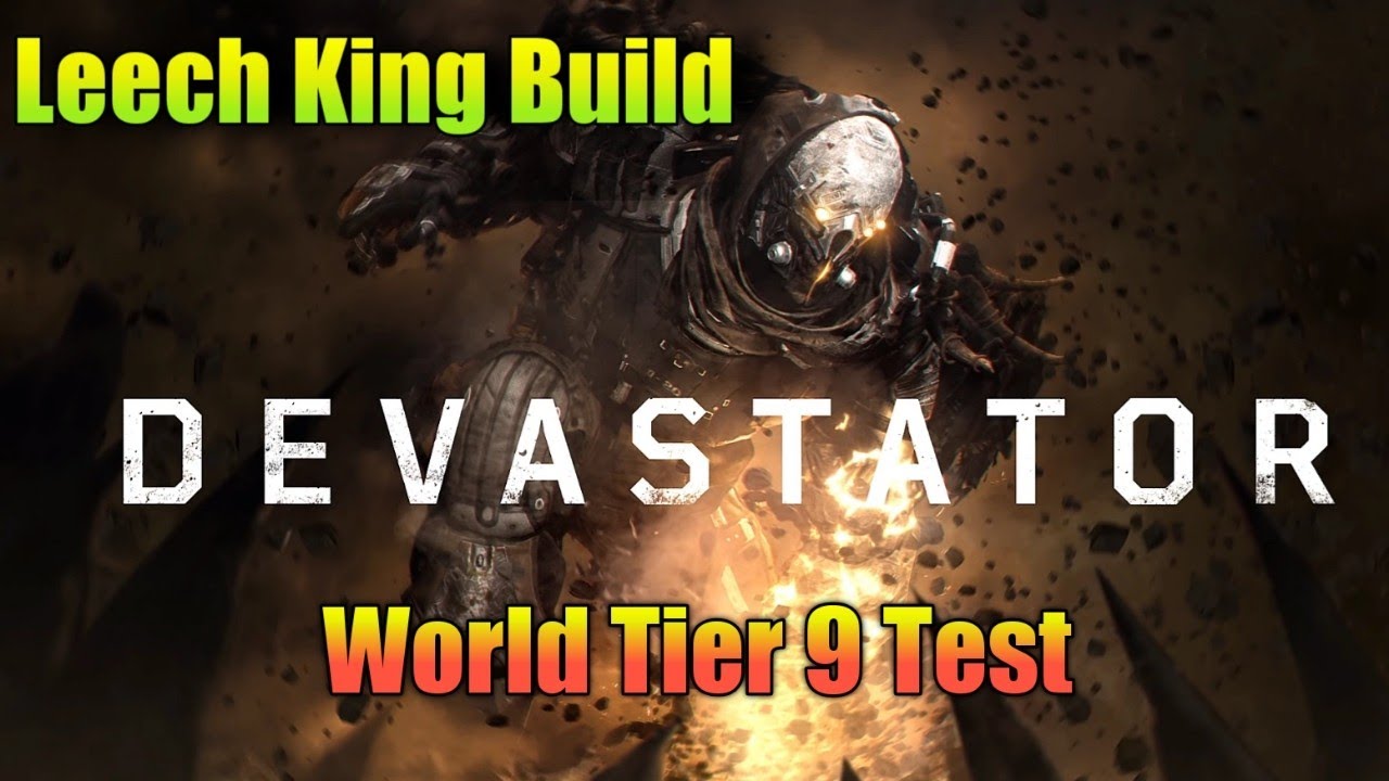 Outriders World Tier 9 Leech King Devastator Build Test