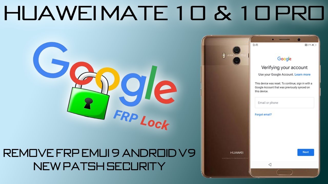 FRP HUAWEI MATE 10 OR MATE 10 PRO ANDROID 9 P 100% BYPASS ACCOUNT GOOGLE
