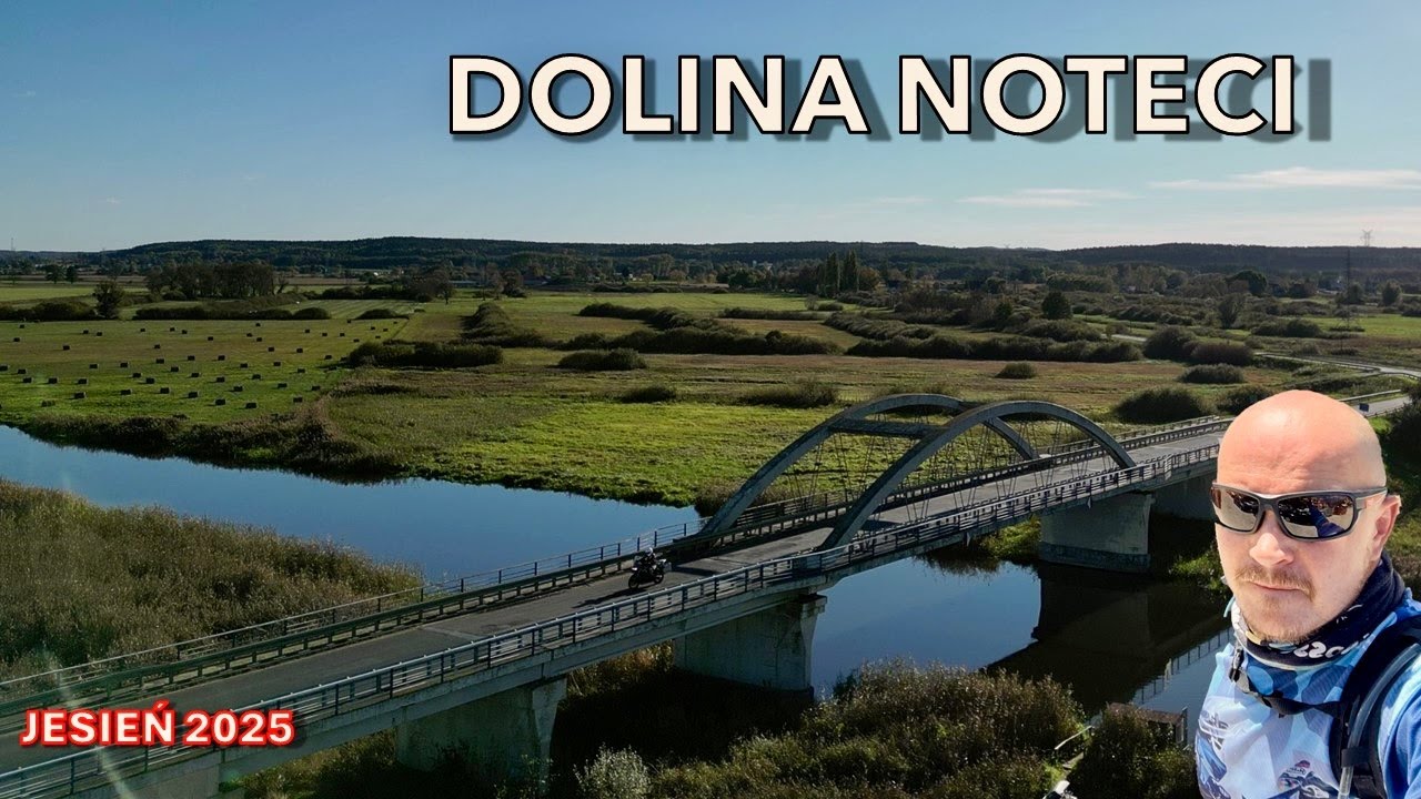 Droga Doliną Noteci - Jesień 2025