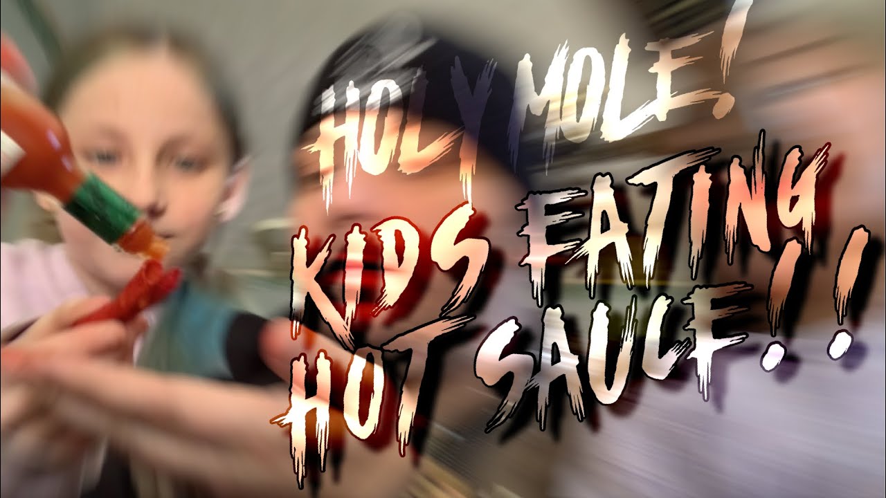 Chilimancer KIDS eat Tabasco and Valentina&rsquo;s Extra Hot Sauce plus fake TAKIS for the FIRST TIME!!!