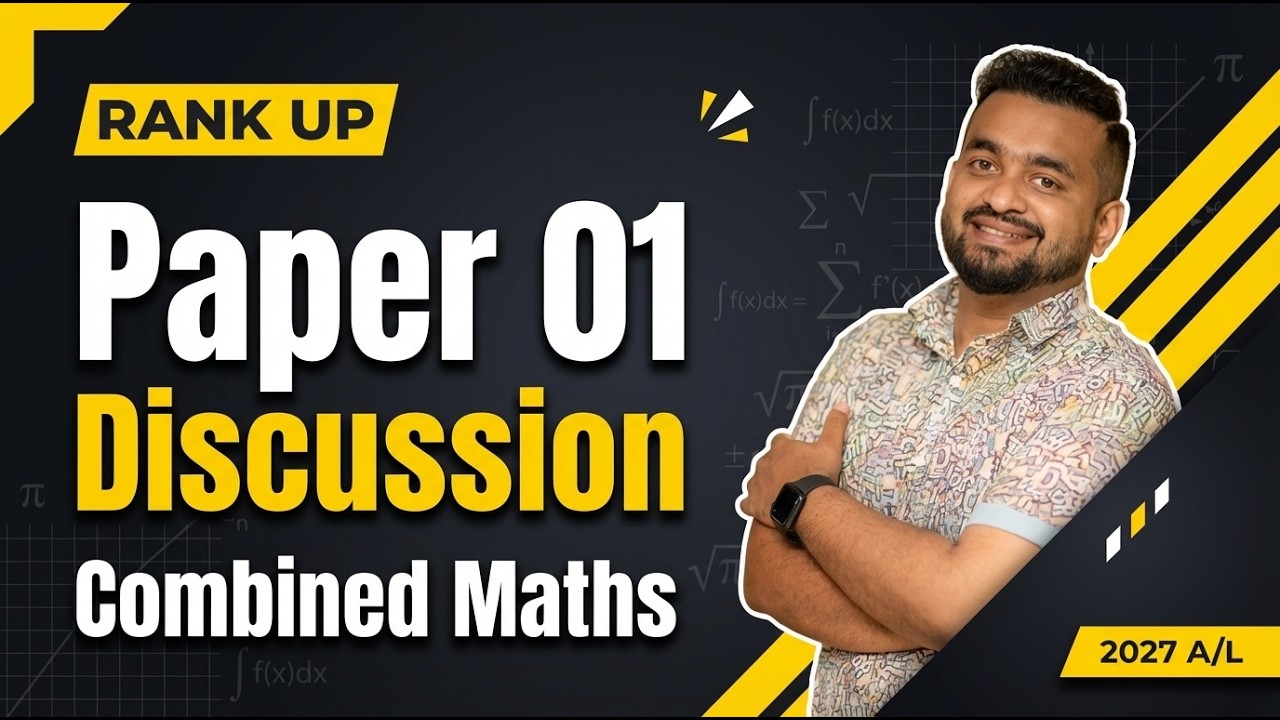 Rank Up Paper Class | Paper 01 | Combined Maths | 2027 A/L