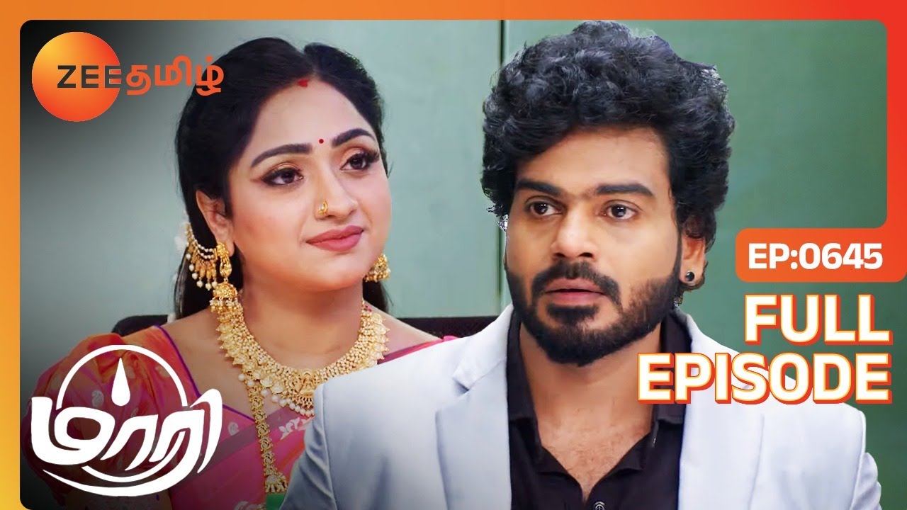 இந்த Twist-அ எதிர்பார்கலையா அரவிந்த் - Maari - Full Ep - 645 - Zee Tamil