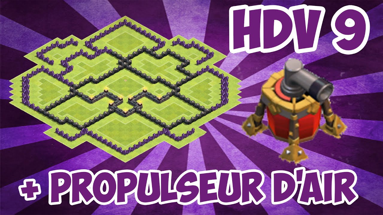 [EXCLU] VILLAGE HDV 9 w/ PROPULSEUR D'AIR ! NOUVELLE DEFENSE + MAJ