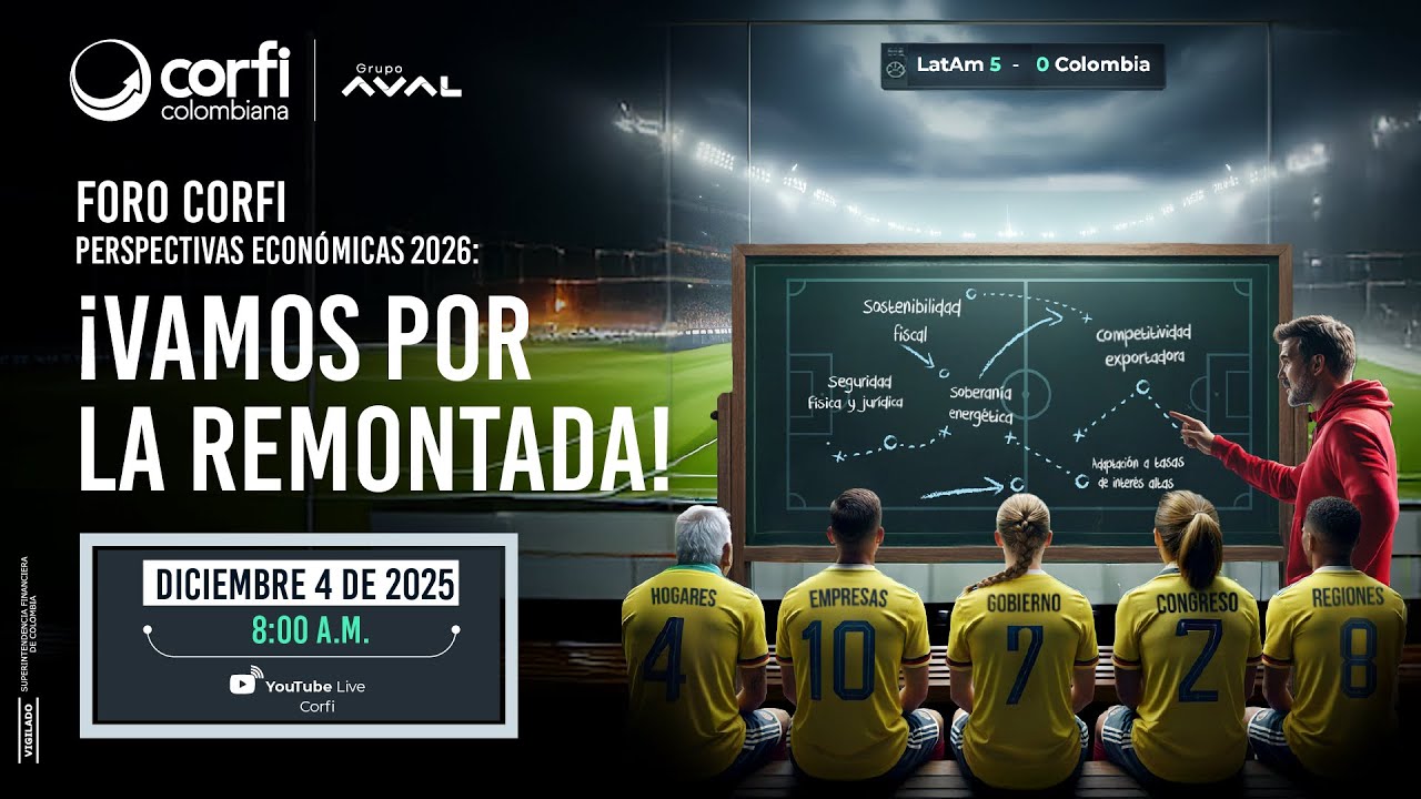 Foro Corfi Perspectivas Económicas 2026: ¡Vamos por la remontada!