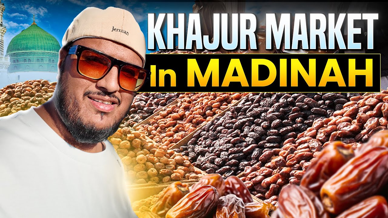 Madina Dates Market Tour | Best Khajoor in Madina | Ajwa, Kalmi & Sukari Prices