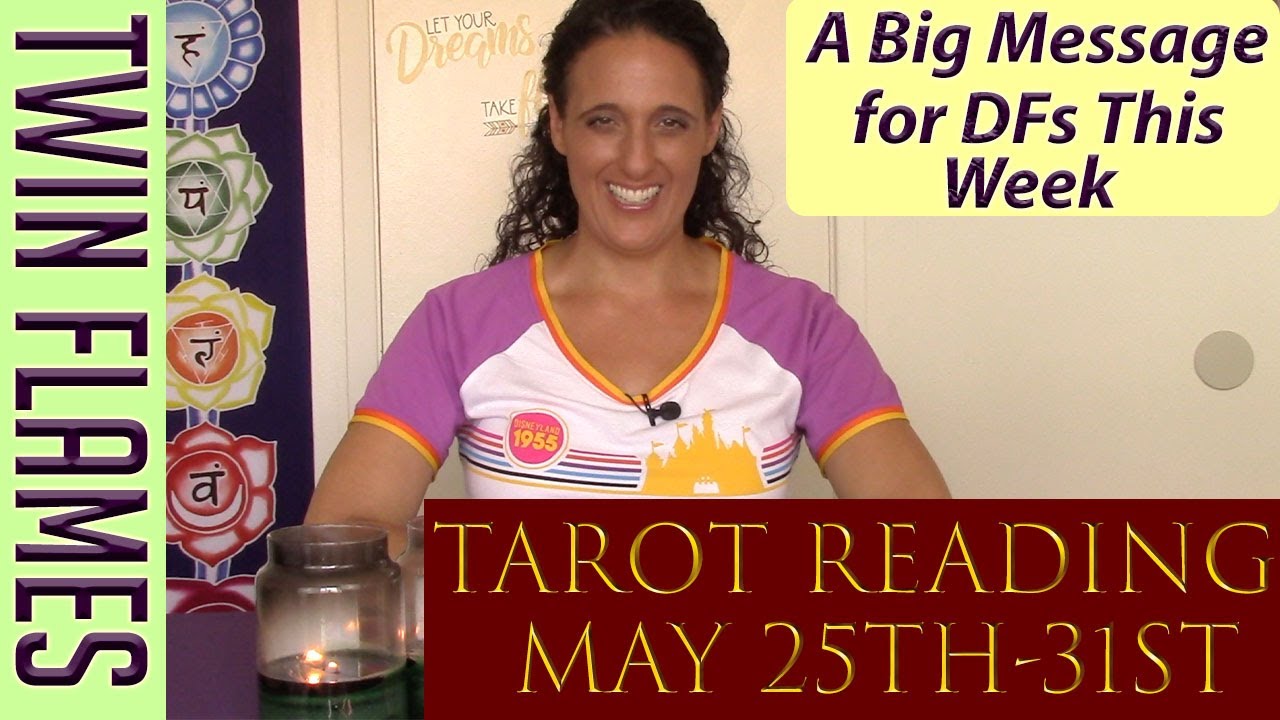 TWIN FLAMES TAROT READING MAY 25TH-31ST DF, DM, & THE COUPLE | Twin Flame Romance Messages
