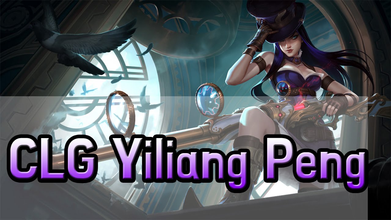 09 27 CLG Yiliang Peng Penta AD Carry Caitlyn