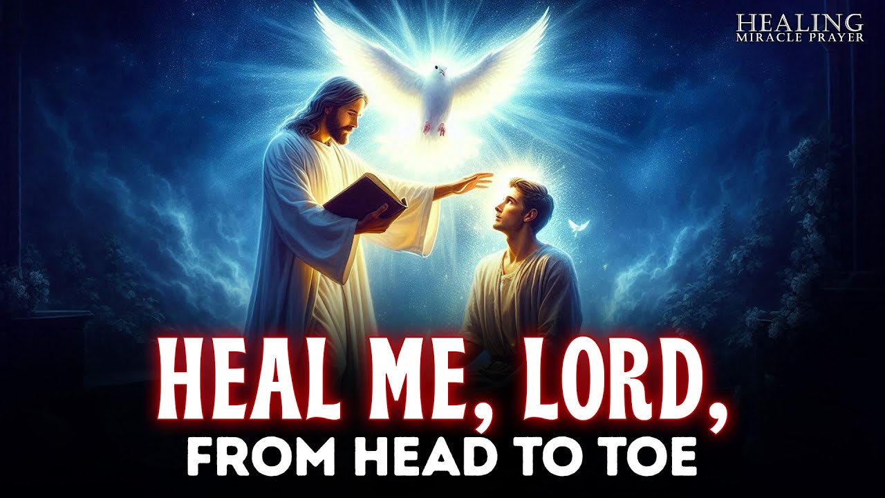 HEAL ME, LORD, FROM HEAD TO TOE WHILE I SLEEP | LISTEN TO THIS MIRACULOUS PRAYER | DON 'T SKIP THIS