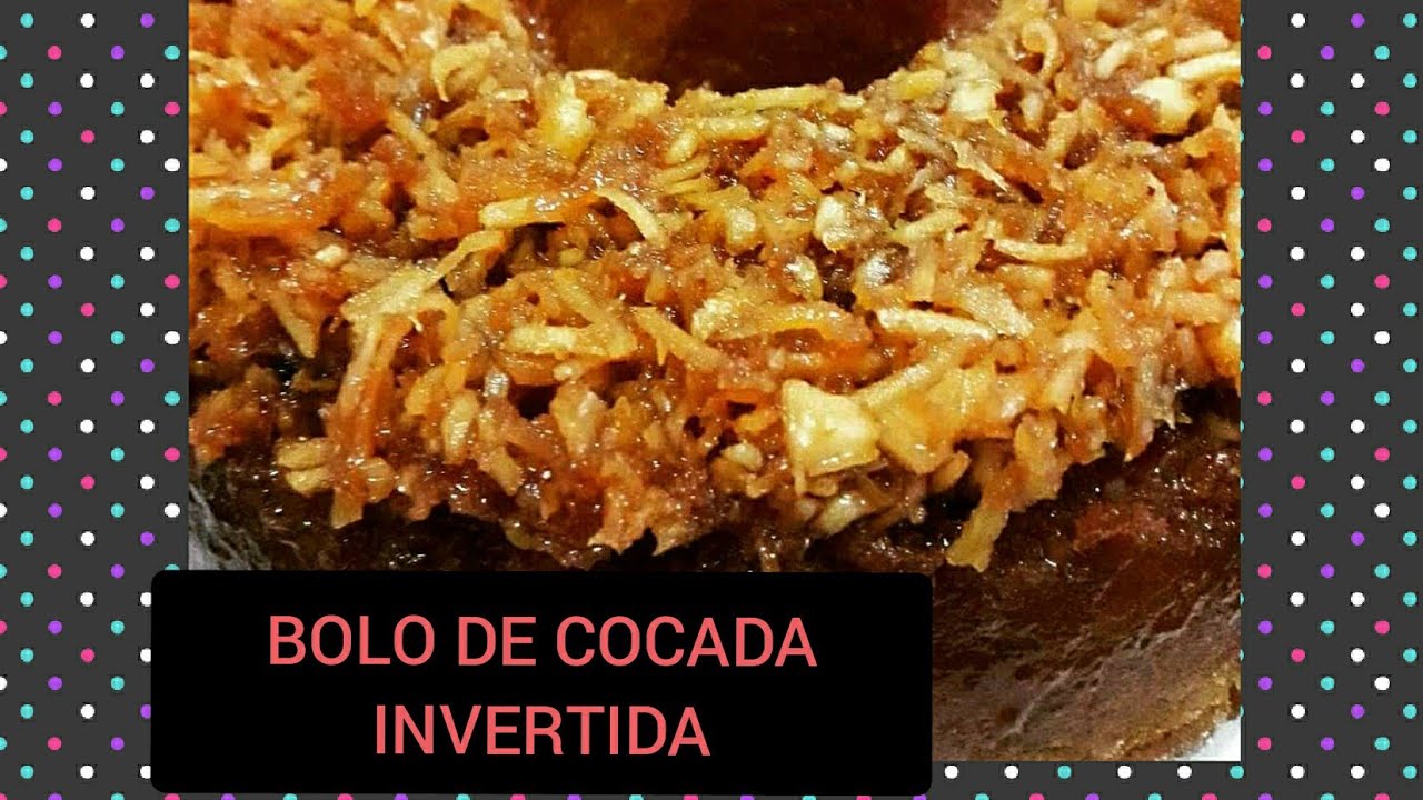 Bolo de cocada invertida/super delicioso 😋