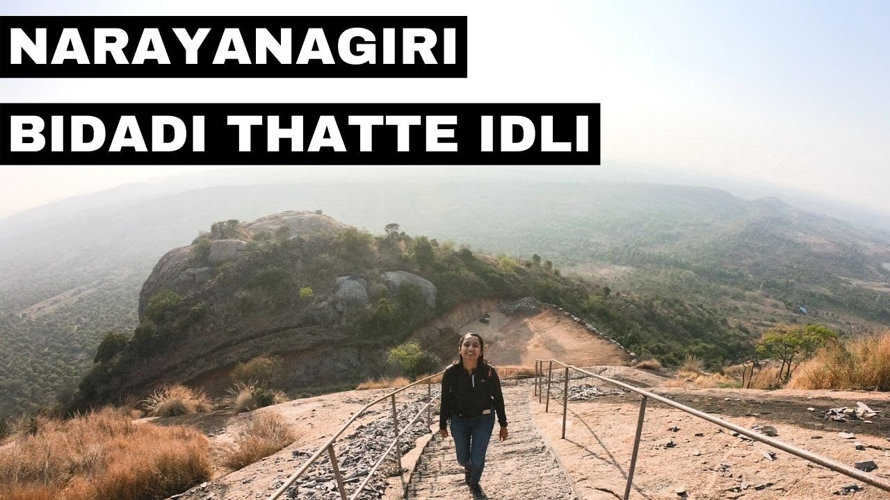 Narayanagiri Hill | Bidadi Thatte Idli | Unexplored place near Bangalore| Must visit place in 100km