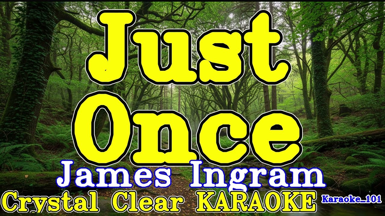 Just Once karaoke