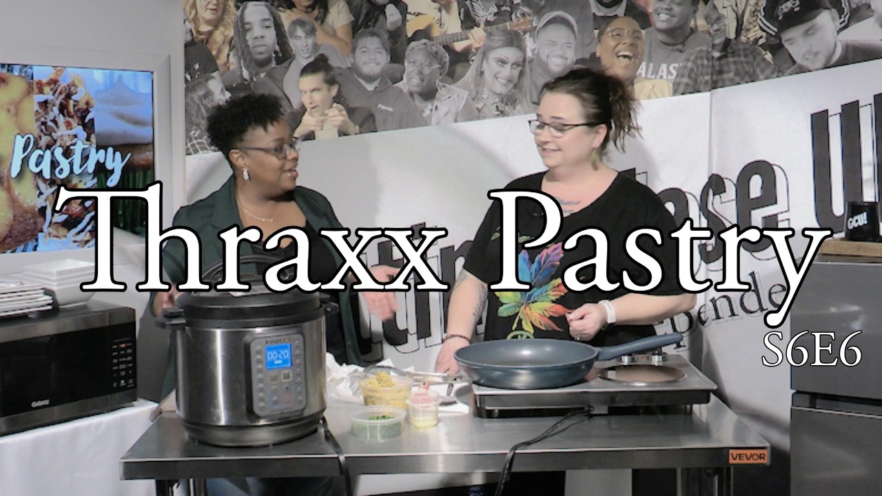 Getting Close UP! featuring Thraxx Pastry S6E6