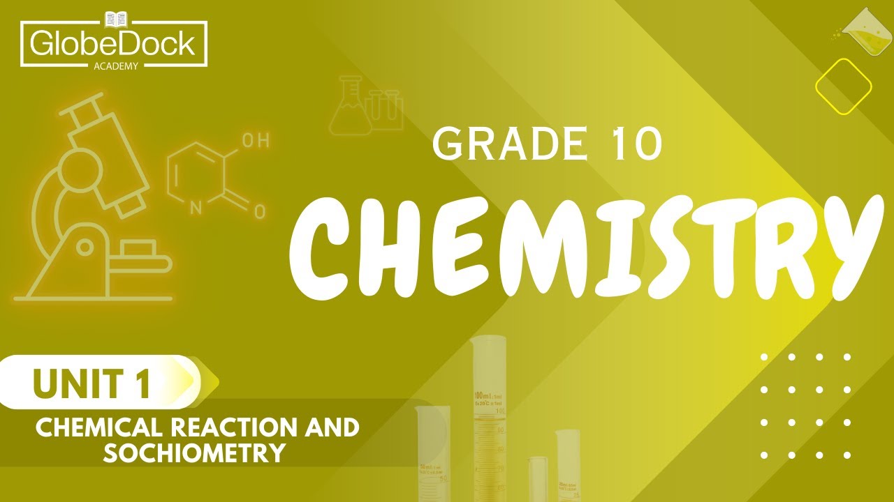 Grade 10 Chemistry Unit 1: Exercises 1.13 GlobeDock Academy