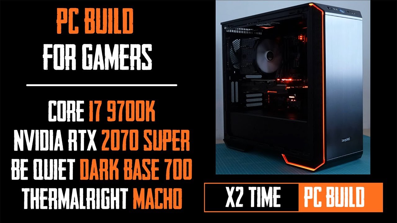 PC Build Intel Core i7-9700K, RTX 2070 super, Thermalright Macho rev B, Be quiet! Dark Base 700