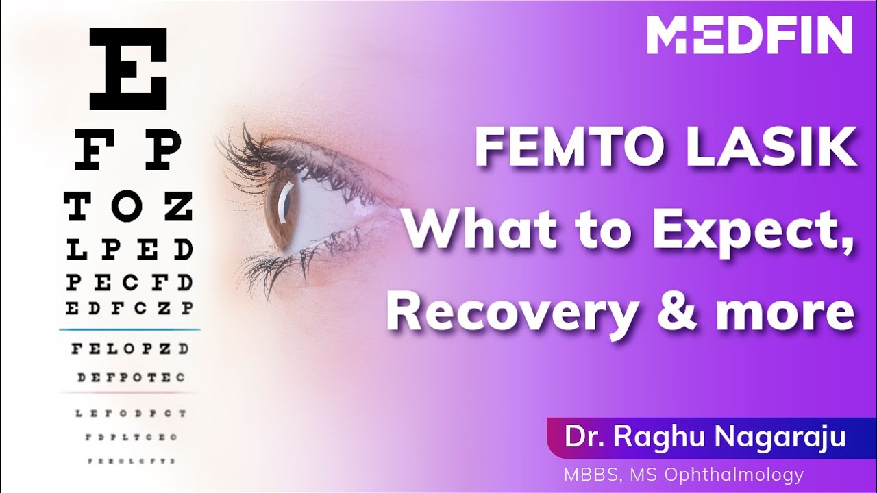 FEMTO LASIK: Understanding the Procedure, Benefits, and Recovery