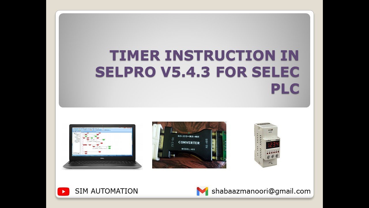 Lesson 4: SELEC PLC Programming | |TIMER| Instructions in SELPRO  by  @SIMAUTOMATIONTUTORIAL ​#plc